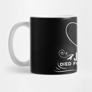 Jesus Died For All Our Sins Mug